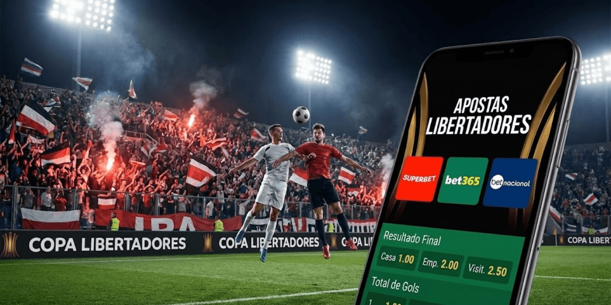 Apostas Libertadores: Guia Completo e Melhores Sites